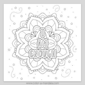 I AM ENOUGH Affirmation Coloring Page (M154) - Free Printable Coloring ...